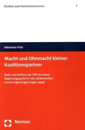 Macht und Ohnmacht kleiner Koalitionspartner
