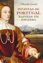 Infantas de Portugal, Rainhas em Espanha