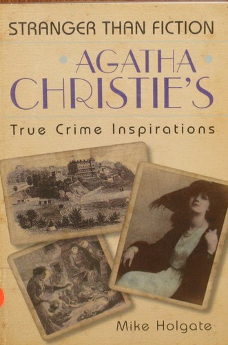 Agatha Christie's true crime inspirations