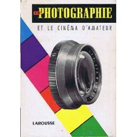 La photographie et le cinéma d'amateur