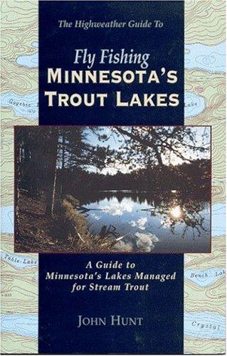 Fly Fishing Minnesota's Trout Lakes