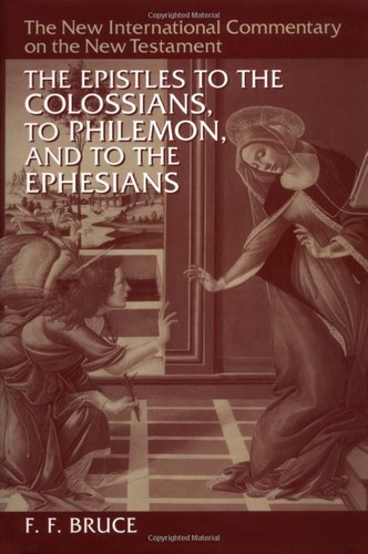 The epistles to the Colossians, to Philemon, and to the Ephesians