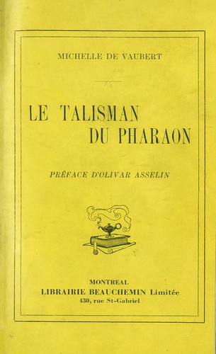 Le talisman du pharaon [par] Michelle de Vaubert