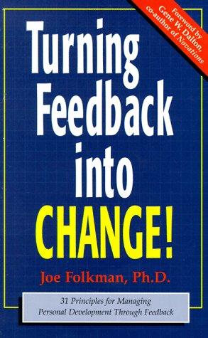 Turning Feedback into Change