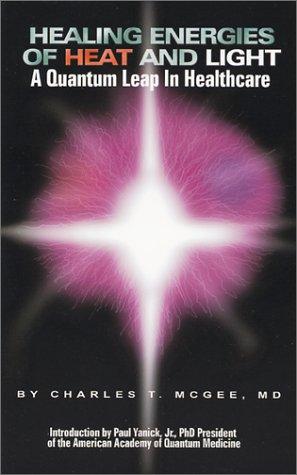 Healing Energies of Heat and Light