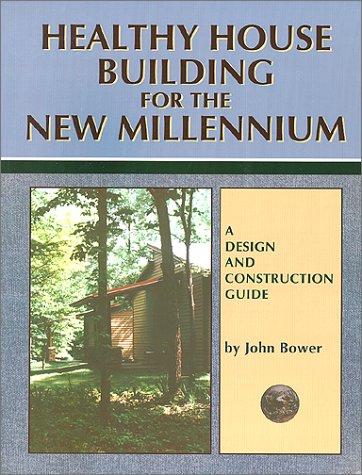 Healthy house building for the new millennium