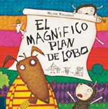El magnífico plan de lobo