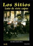 Los Sitios : Luto de siete capas