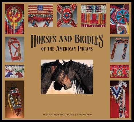 Horses and Bridles of the American Indians Volume 2