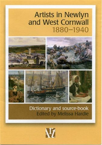 Artists in Newlyn and West Cornwall 1880-1940, Dictionary and source-book