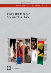 Private health sector assessment in Ghana