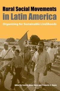 Rural social movements in Latin America organizing for sustainable livelihoods