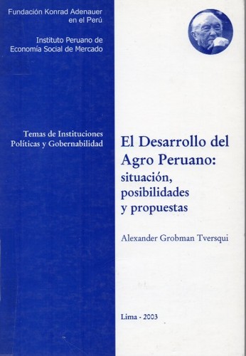 El desarrollo del agro peruano situación, posibilidades y propuestas