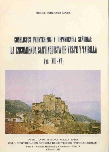 Conflictos fronterizos y dependencia señorial