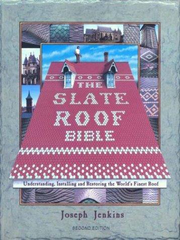 The slate roof bible