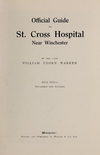 Official guide to St. Cross Hospital near Winchester