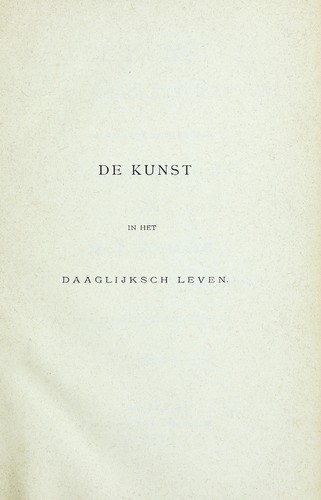 De kunst in het daaglijksch leven