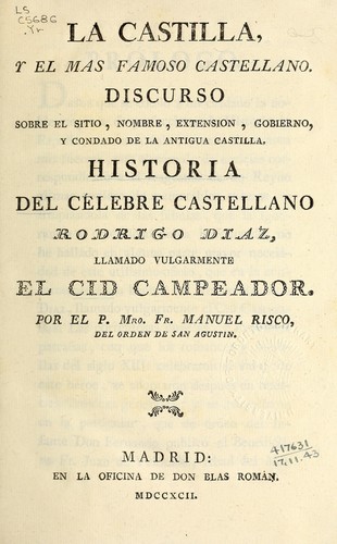 La Castilla, y el mas famoso castellano