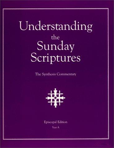 Understanding the Sunday Scriptures Year A