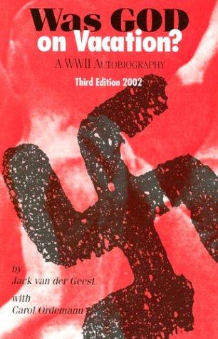 Was God on Vacation? (Second Ed.)