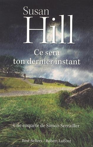 Ce sera ton dernier instant