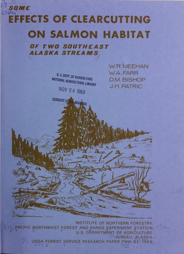Some effects of clearcutting on salmon habitat of two southeast Alaska streams