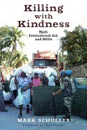 Killing with kindness