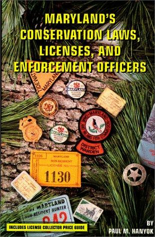 Maryland's conservation laws, licenses, and enforcement officers