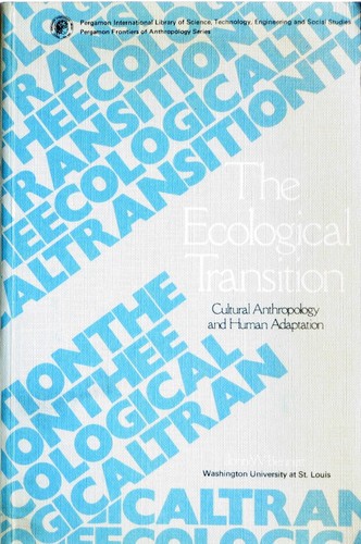 The ecological transition: cultural anthropology and human adaptation