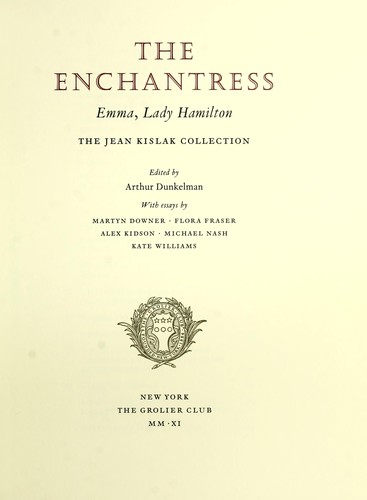 The enchantress, Emma, Lady Hamilton