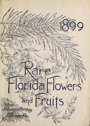 Rare Florida flowers and fruits