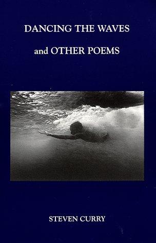 Dancing The Waves and Other Poems