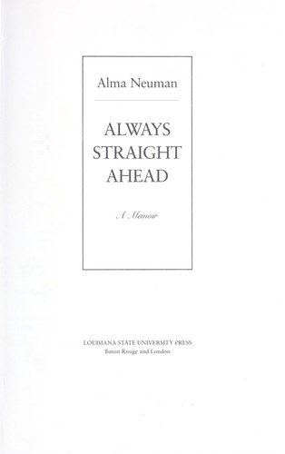 Always straight ahead