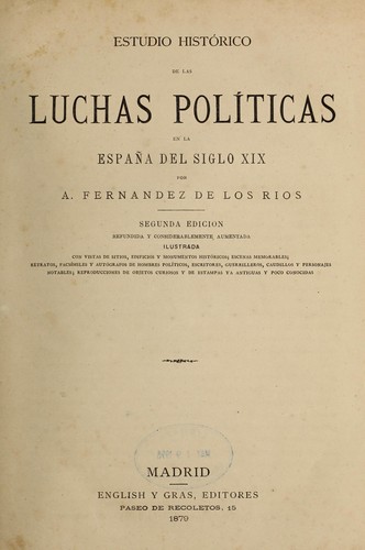 Estudio histórico de las luchas políticas en la España del siglo XIX