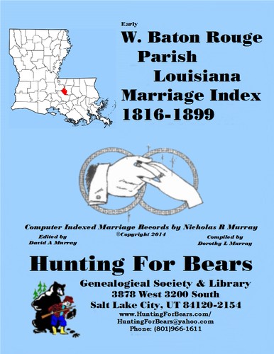 W. Baton Rouge Par LA Marriage Index 1816-1899