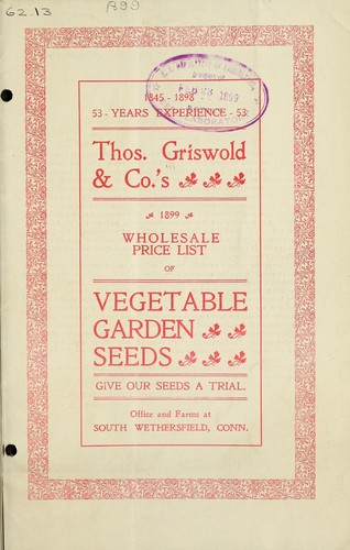 Thos. Griswold & Co.'s 1899 wholesale price list of vegetable garden seeds