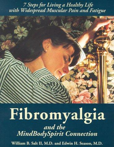 Fibromyalgia and the mind-body-spirit connection