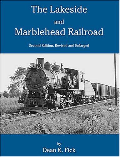 The Lakeside and Marblehead Railroad