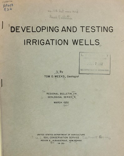 Developing and testing irrigation wells