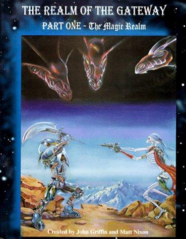 The Magic Realm (Realm of the Gateway)