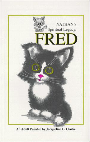 Nathan's Spiritual Legacy, Fred