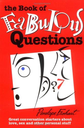 The Book of Fabulous Questions