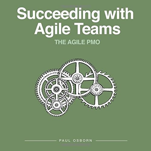 Succeeding with Agile Teams