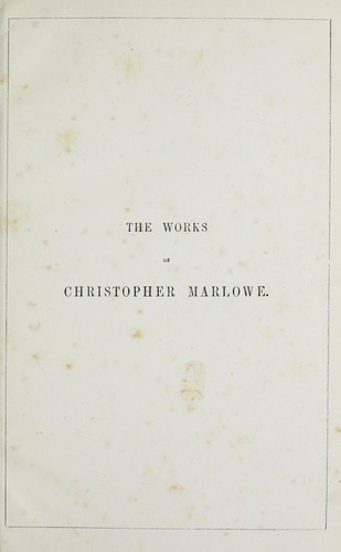 The works of Christopher Marlowe