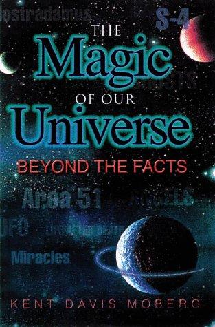 The Magic of Our Universe