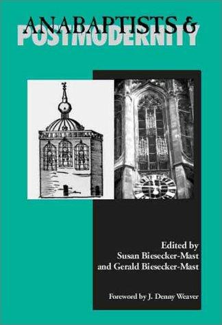Anabaptists & postmodernity