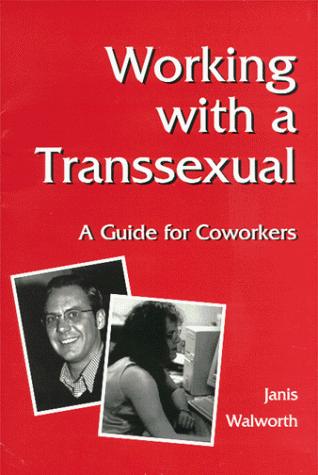 Working with a Transsexual