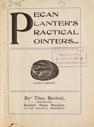 Pecan planter's practical pointers