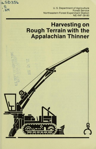 Harvesting on rough terrain with the Appalachian thinner