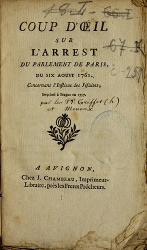 Coup d'oeil sur l'arrest du Parlement de Paris, du six Aoust 1761